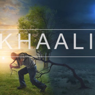 Khaali ft. Bear Davis lyrics | Boomplay Music