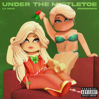 Under The Mistletoe