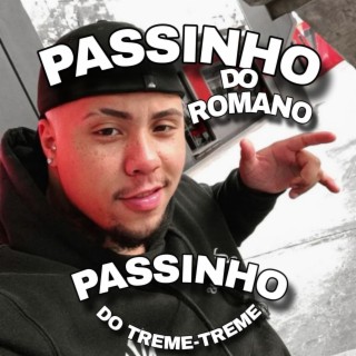 PASSINHO DO ROMANO VS PASSINHO DO TREME-TREME