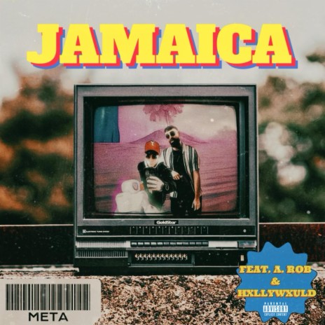 Jamaica ft. A.Rob & HxllyWxuld