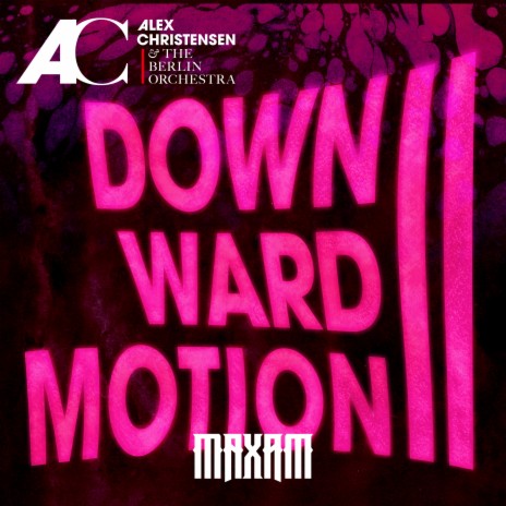 Downward Motion II ft. Alex Christensen & The Berlin Orchestra | Boomplay Music