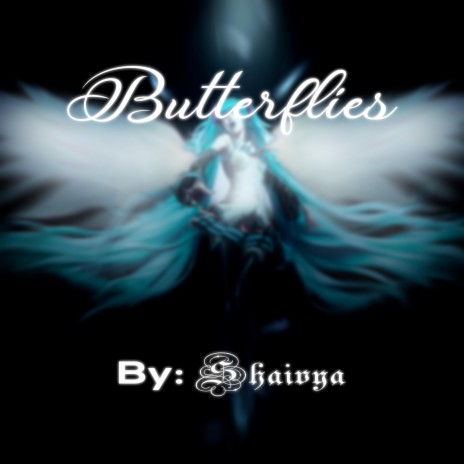 Butterflies ft. Moinak Dutta
