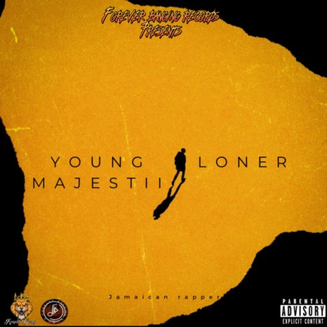 Loner ft. Young Majestii