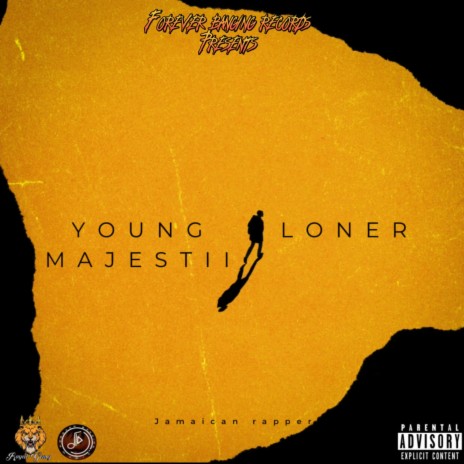 Loner ft. Young Majestii | Boomplay Music