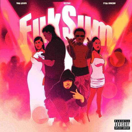 Fuksum ft. Fybahuncho & Rmb Benzo | Boomplay Music