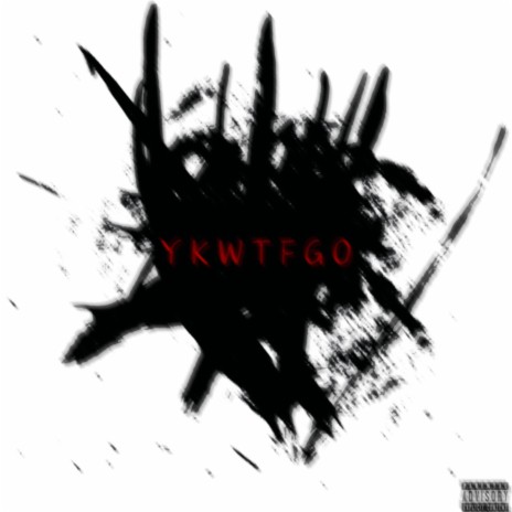 YKWTFGO | Boomplay Music