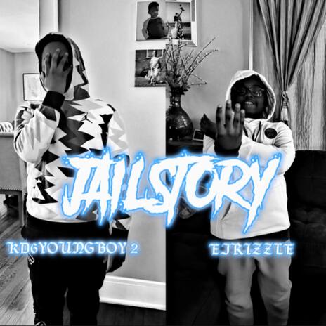 Jail Story (Everything Dead Pt. 2) ft. Ejrizzle | Boomplay Music