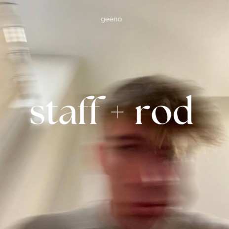 STAFF AND ROD (freeverse) | Boomplay Music