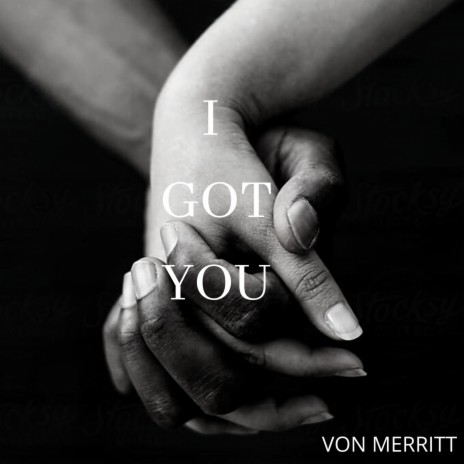 I Got You | Boomplay Music