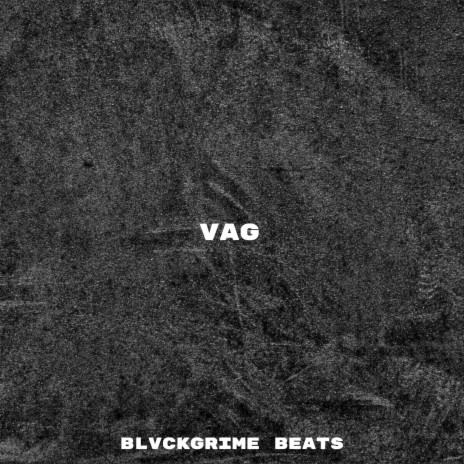 Vag | Boomplay Music