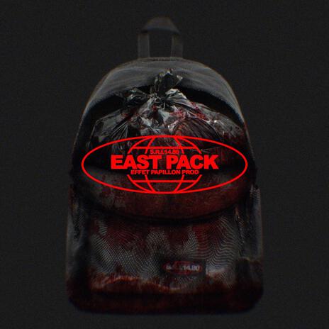 East Pack ft. Effet Papillon Prod | Boomplay Music