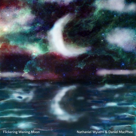 Flickering Waning Moon ft. Daniel MacPhee | Boomplay Music