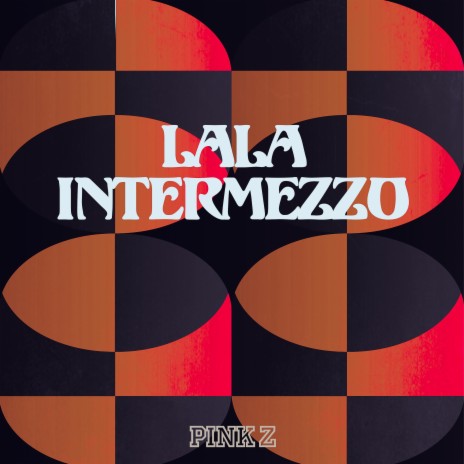Lala Intermezzo | Boomplay Music
