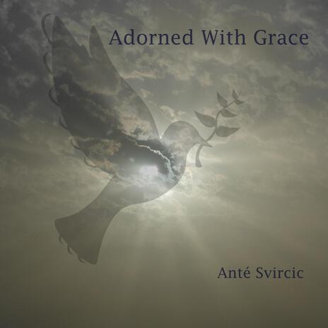 Adorned With Grace | Boomplay Music