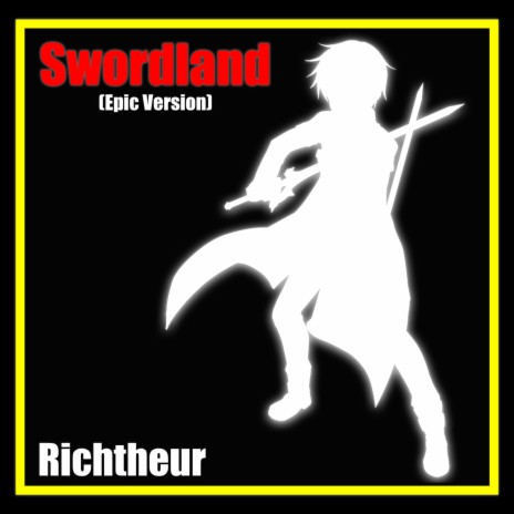 Swordland (Epic Version) | Boomplay Music