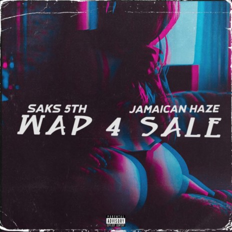 WAP 4 Sale ft. Jamaican Haze & Loudpack Jones | Boomplay Music