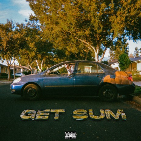 Get Sum ft. Deniro Farrar | Boomplay Music