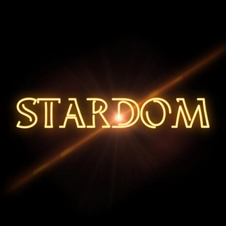 Stardom | Boomplay Music