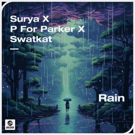 Rain ft. P For Parker & Swatkat | Boomplay Music