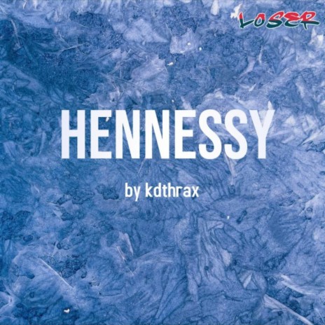 hennessy | Boomplay Music