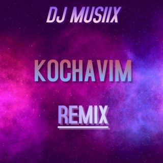 Kochavim (Remix)