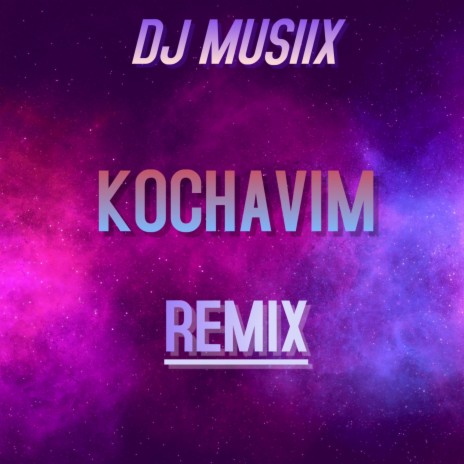 Kochavim (Remix) | Boomplay Music