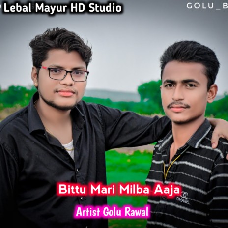 Bittu Mari Milba Aaja | Boomplay Music