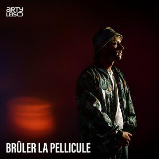 Brûler la pellicule