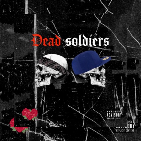 Dead Soldiers ft. Matic | Boomplay Music