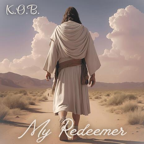 My Redeemer | Boomplay Music