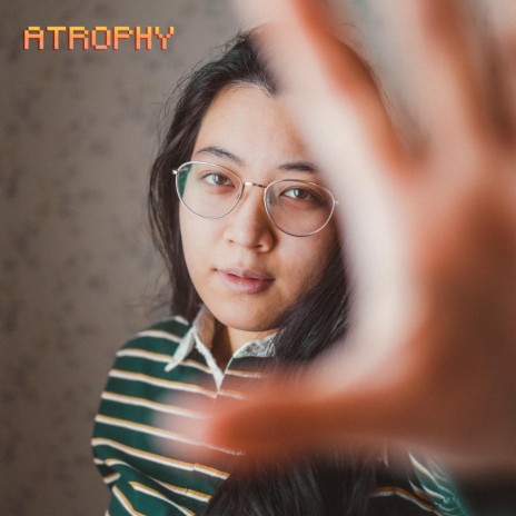 Atrophy | Boomplay Music