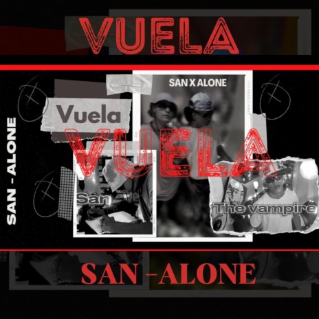 Vuela San ft. Alone | Boomplay Music