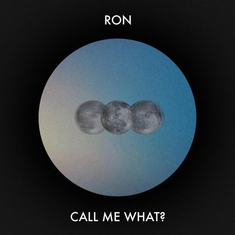 Call me what? | Boomplay Music