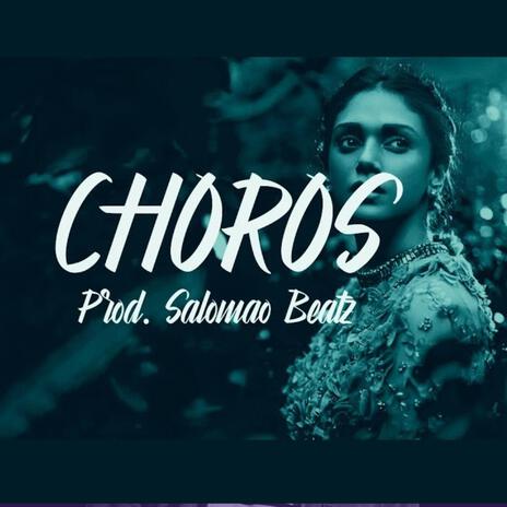 Choros | Boomplay Music