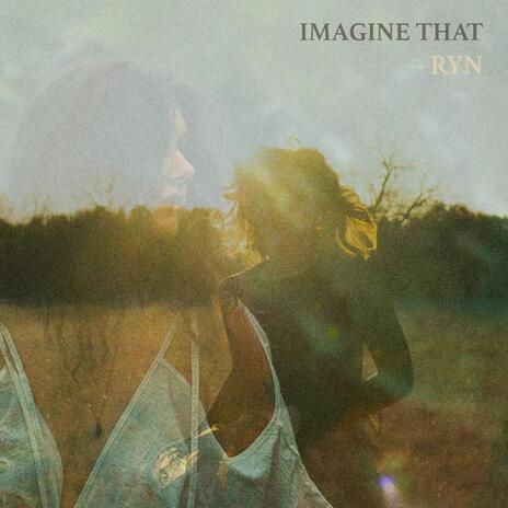 imagine that | Boomplay Music