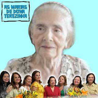 As Marias de Dona Terezinha