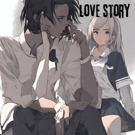 LOVE STORY | Boomplay Music