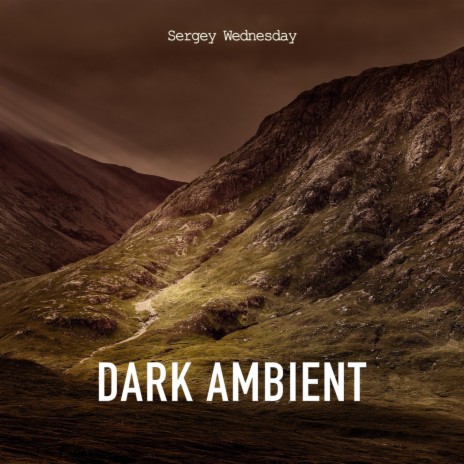 Dark Ambient | Boomplay Music