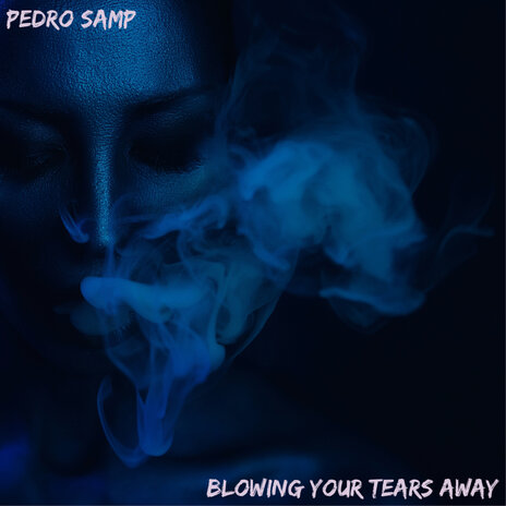 Blowing Your Tears Away | Boomplay Music