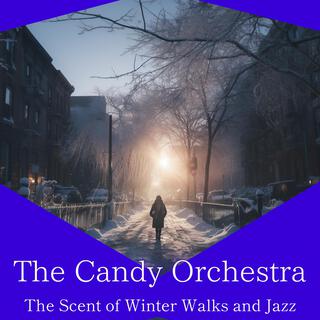 The Scent of Winter Walks and Jazz