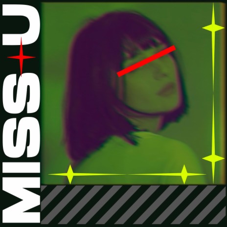 MISS U | Boomplay Music