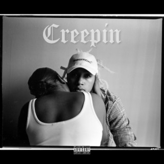 Creepin ft. Boolur lyrics | Boomplay Music