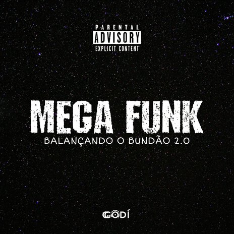 Mega Funk Balançando o Bundão 2.0 | Boomplay Music