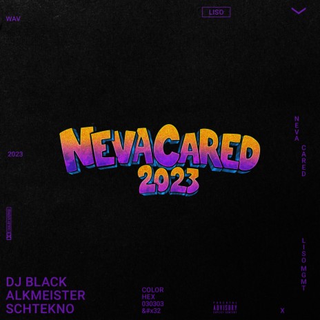 Neva Cared 2023 ft. Alkmeister & SCHTEKNO | Boomplay Music