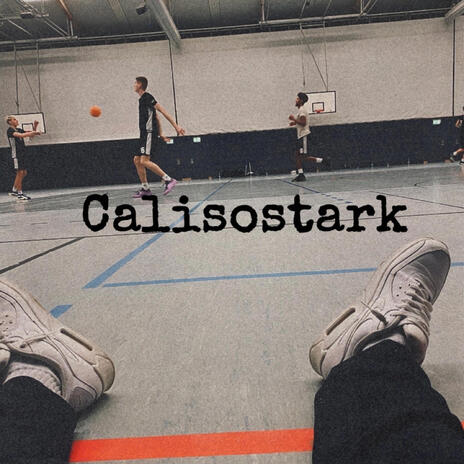 Calisostark | Boomplay Music