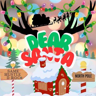 DEAR SANTA lyrics | Boomplay Music