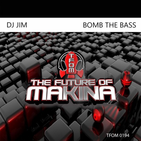Bomb The Bass (Original Mix) | Boomplay Music