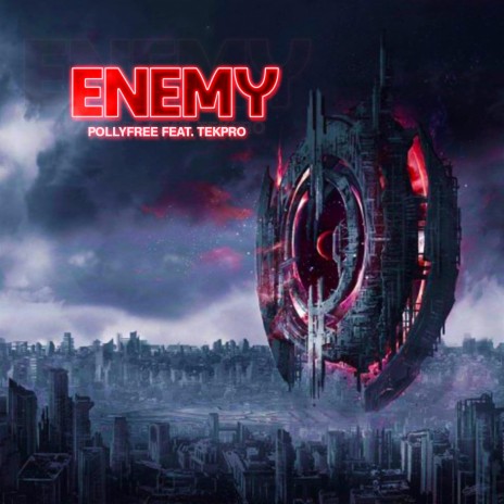 Enemy ft. TekPro | Boomplay Music