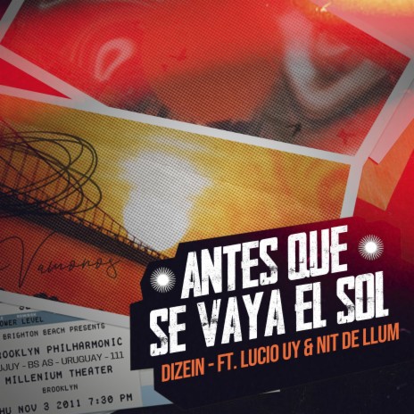 ANTES QUE SE VAYA EL SOL ft. Lucio UY & Nit de Llum | Boomplay Music