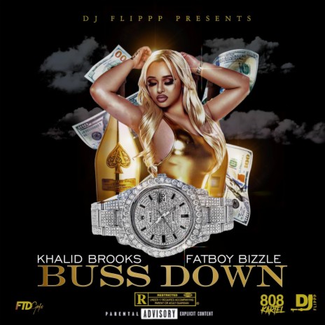 BussDown ft. Khalid Brooks & Fatboy Bizzle | Boomplay Music